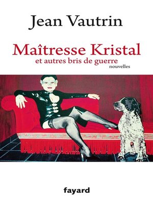 cover image of Maîtresse Kristal et autres bris de guerre